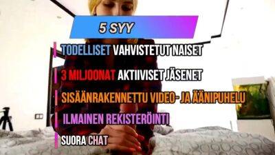 SISKOPUOLI HERASI MINUT BLOWJOBIN KANSSA, NIIN MINA VITUN HA - sunporno.com - Finland